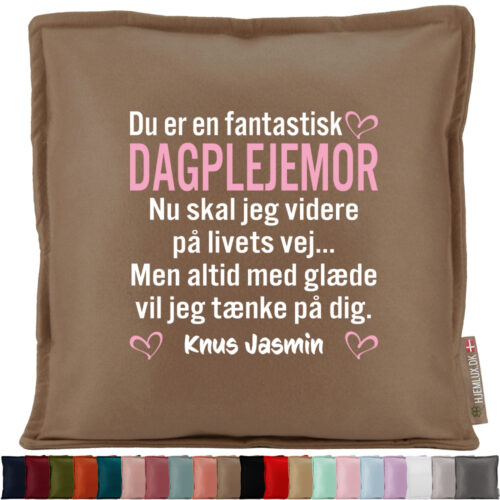 Du er en fantastisk dagplejemor... | Pyntepude i filt