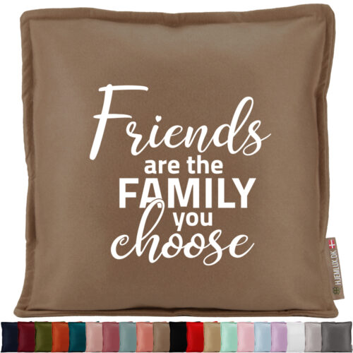 Friends are the family you choose | Pyntepude i filt