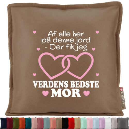 Af alle her på denne jord... - mor | Pyntepude i filt