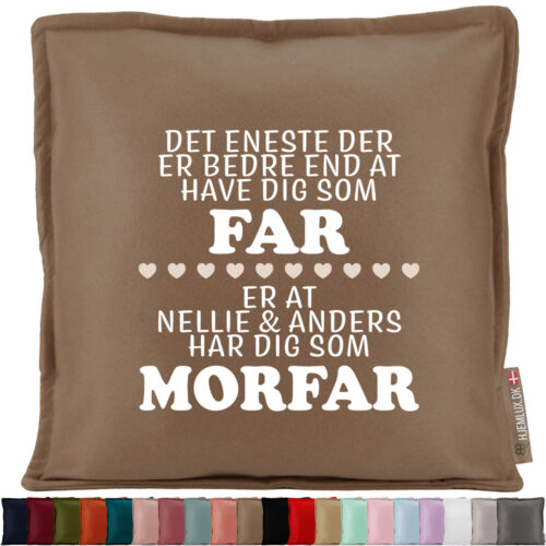 Det eneste der er bedre end... far/morfar | Pyntepude i filt