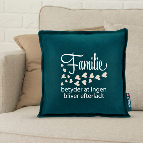 Alternative view of Familie betyder at ingen bliver efterladt | Pyntepude i filt