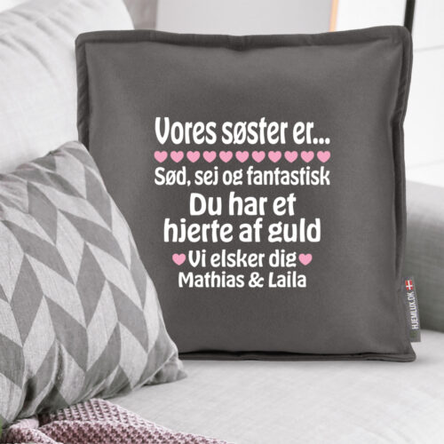 Alternative view of Min søster er sød, sej og fantastisk... | Pyntepude i filt