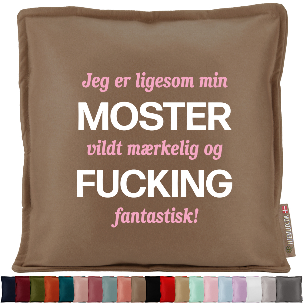 Jeg er ligesom min moster... | Pyntepude i filt
