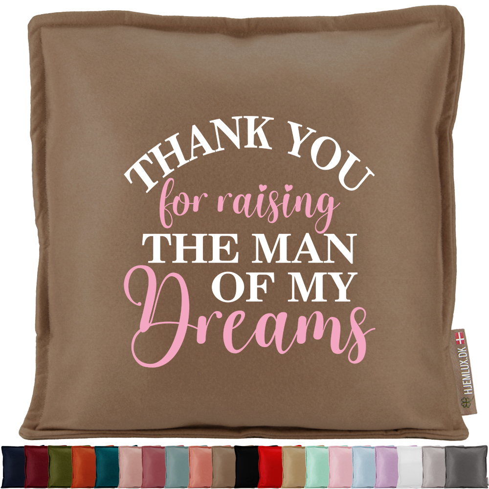 Thank you for raising the man of my dreams | Pyntepude i filt