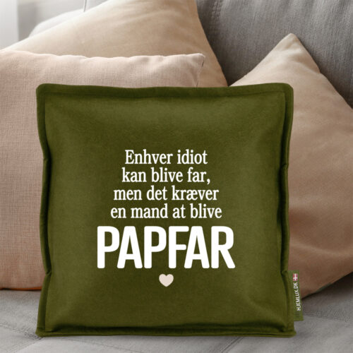 Alternative view of Enhver idiot kan blive far - papfar | Pyntepude i filt