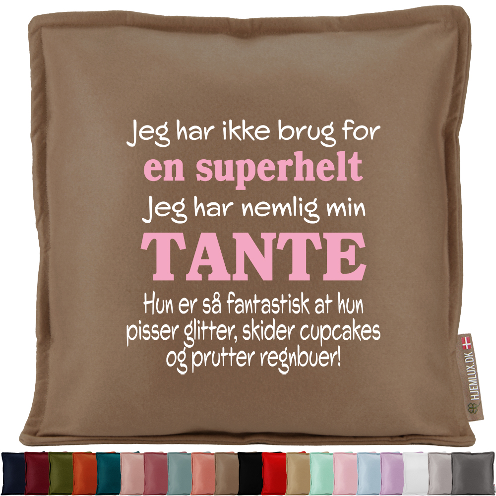 Jeg har ikke brug for en superhelt… – tante | Pyntepude i filt