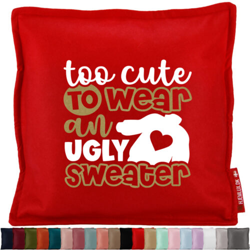 Funny Christmas – Too cute to wear an ugly sweater | Pyntepude i filt