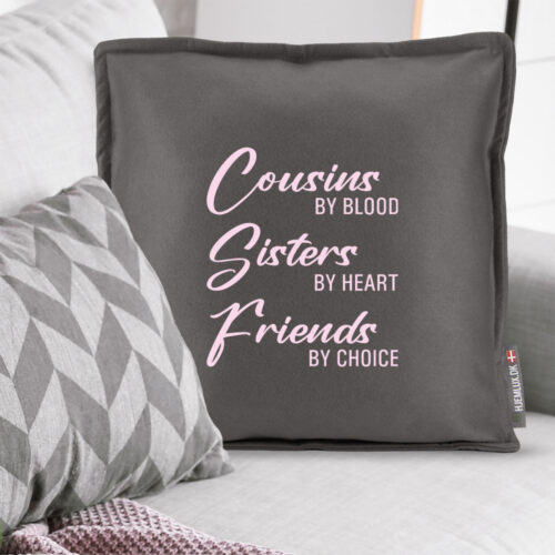 Alternative view of Cousins by blood, sisters by heart, friends by choice | Pyntepude i filt