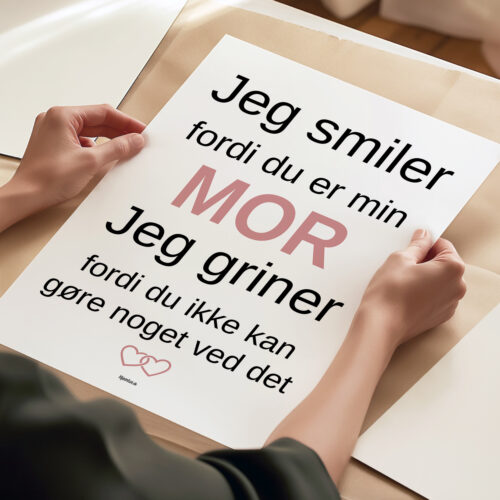 Jeg smiler fordi du er min mor... | Plakat - Billede 3