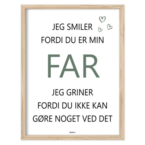 Jeg smiler fordi du er min far - Edition 3 | Plakat