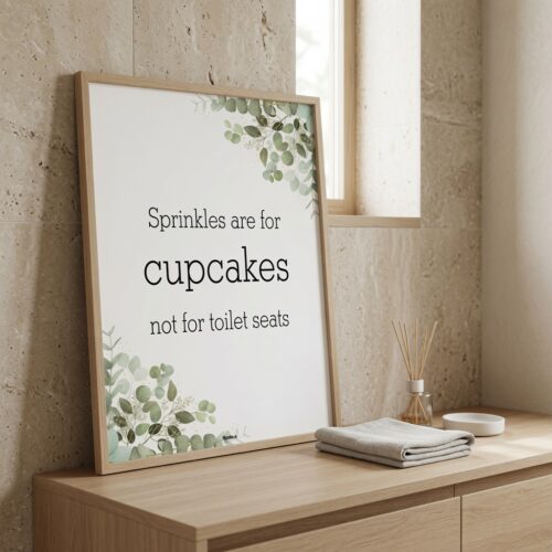 Alternative view of Toilet quotes – Sprinkles are for cupcakes... | Plakat