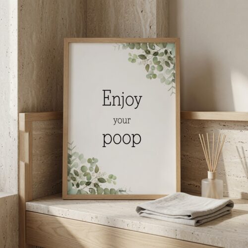 Alternative view of Toilet quotes – Enjoy your poop | Plakat