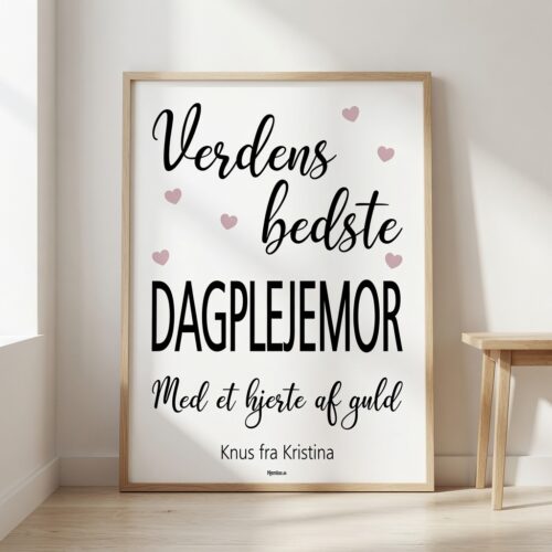 Alternative view of Verdens bedste dagplejemor med et hjerte af guld | Plakat