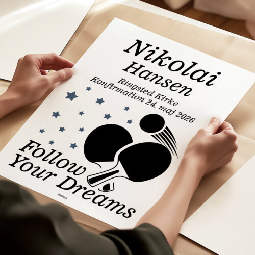 Konfirmation Follow Your Dreams - badminton | Plakat - Billede 3