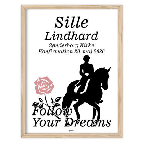 Konfirmation Follow Your Dreams - dressurhest | Plakat