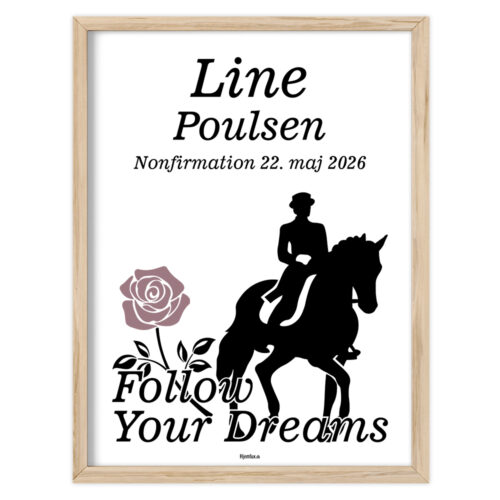 Nonfirmation Follow Your Dreams - dressurhest | Plakat