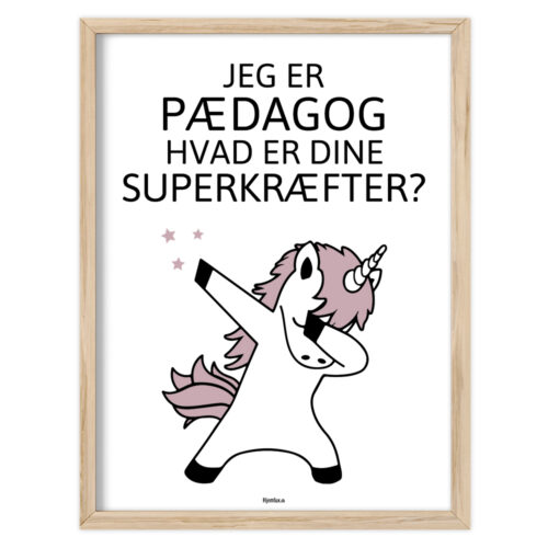 Jeg er pædagog, hvad er dine superkræfter? | Plakat