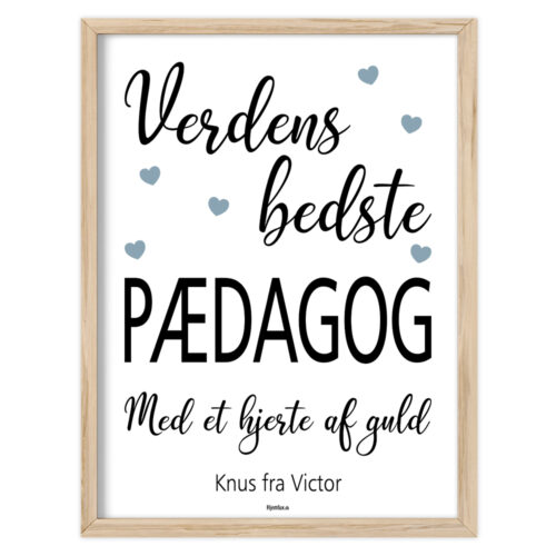 Verdens bedste pædagog med et hjerte af guld | Plakat