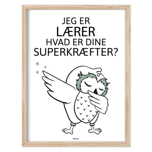 Jeg er lærer, hvad er dine superkræfter? | Plakat