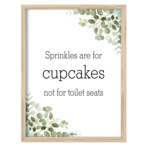 Toilet quotes – Sprinkles are for cupcakes... | Plakat