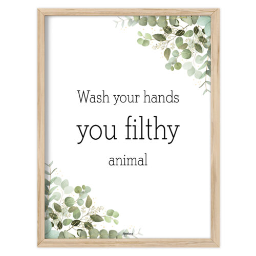 Toilet quotes – Wash your hands… | Plakat