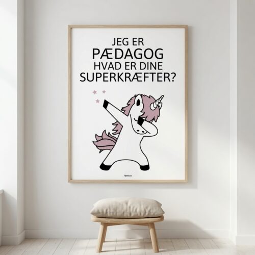 Alternative view of Jeg er pædagog, hvad er dine superkræfter? | Plakat