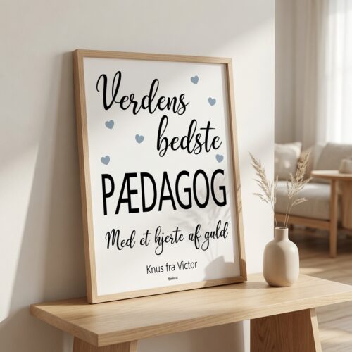 Alternative view of Verdens bedste pædagog med et hjerte af guld | Plakat